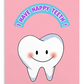Dental Motivational & Reward Cards- I Have Happy Teeth!