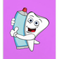Dental Motivational & Reward Cards- Tooth Hugging A Toothpaste Tube